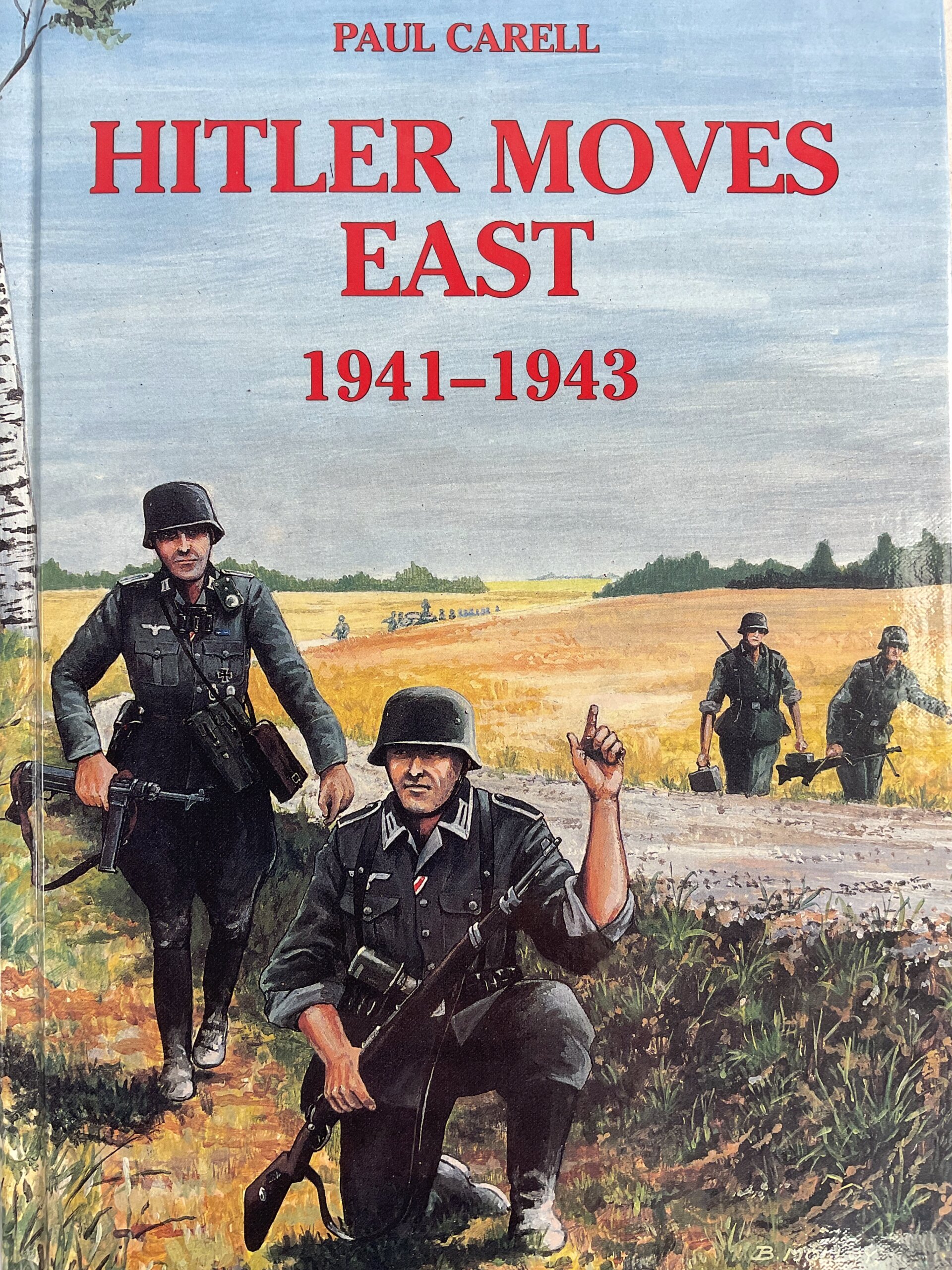 WW2 German Hitler Moves East 1941 to 1943 Used Hardcover Reference Book WW2 German Hitler Moves East 1941 to 1943 Used Hardcover Reference Book