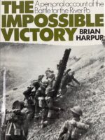 WW2 British Impossible Victory Battle for the River Po Italy Used Hardcover Reference Book WW2 British Impossible Victory Battle for the River Po Italy Used Hardcover Reference Book