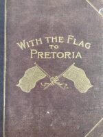 British Boer War With the Flag to Pretoria Vol 1 Used Hardcover Reference Book British Boer War With the Flag to Pretoria Vol 1 Used Hardcover Reference Book