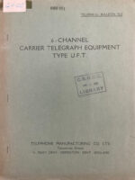 British Army 6-Channel Carrier Telegraph Equipment Type U.F.T. Used Softcover Reference Book British Army 6-Channel Carrier Telegraph Equipment Type U.F.T. Used Softcover Reference Book