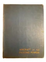 WW2 US British German Aircraft of the Fighting Powers Used Hardcover Reference Book