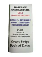 US Green Stripe Book of Dates Colt Sporting Firearms Used Softcover Reference Book
