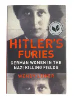 WW2 German Hitler's Furies German Women in the Nazi Killing Fields Used Hardcover Reference Book