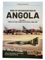 War of Intervention in Angola Vol 4 Angolan and Cuban Air Forces Africa at War No 54 New Softcover Reference Book
