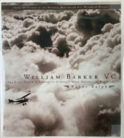 WW1 Canadian RCAF William Barker VC Canada's Most Decorated War Hero Used Hardcover Reference Book