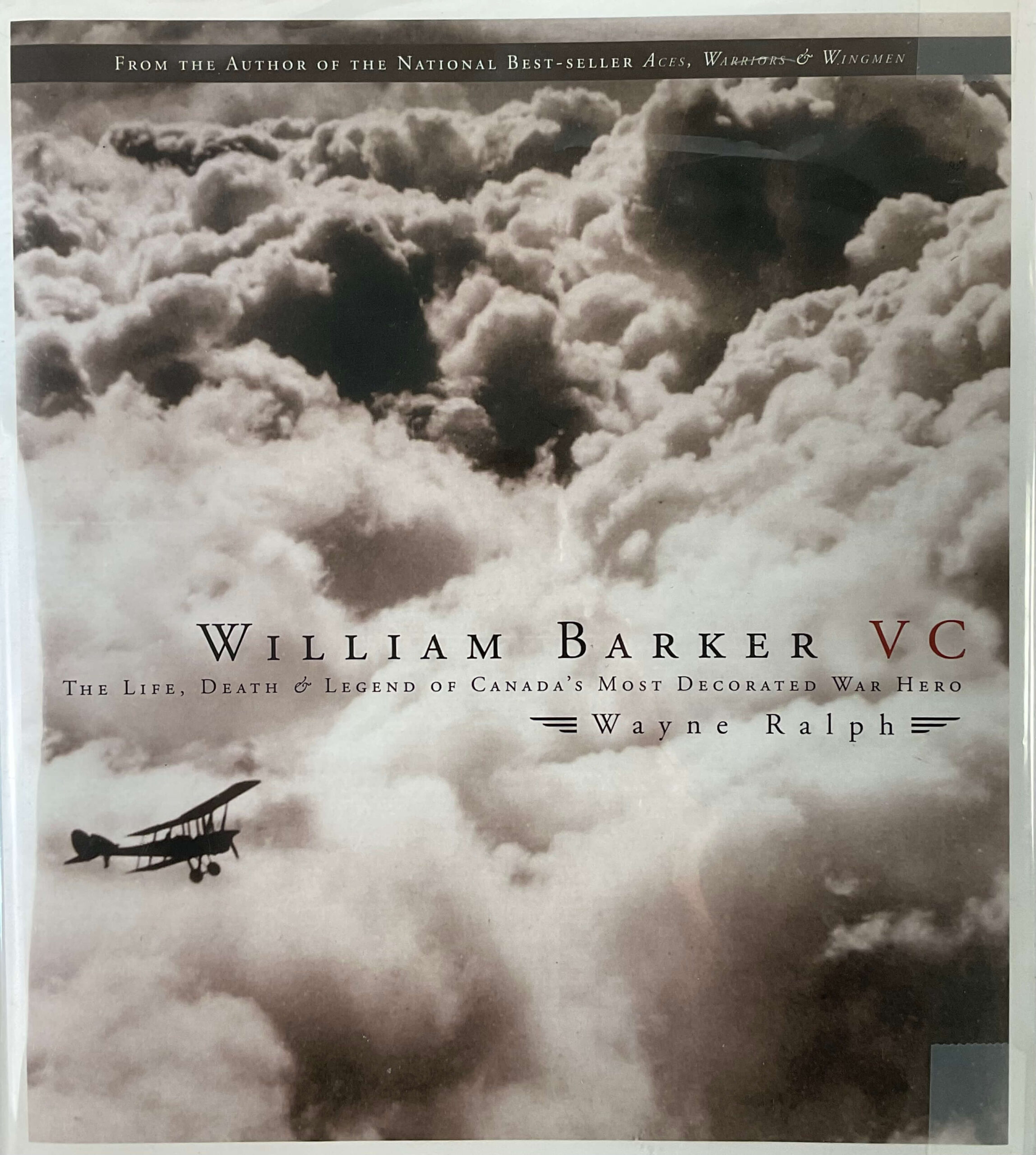WW1 Canadian RCAF William Barker VC Canada's Most Decorated War Hero Used Hardcover Reference Book WW1 Canadian RCAF William Barker VC Canada's Most Decorated War Hero Used Hardcover Reference Book
