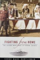 WW2 Canadian Fighting from Home The Second World War in Verdun Quebec Used Softcover Reference Book