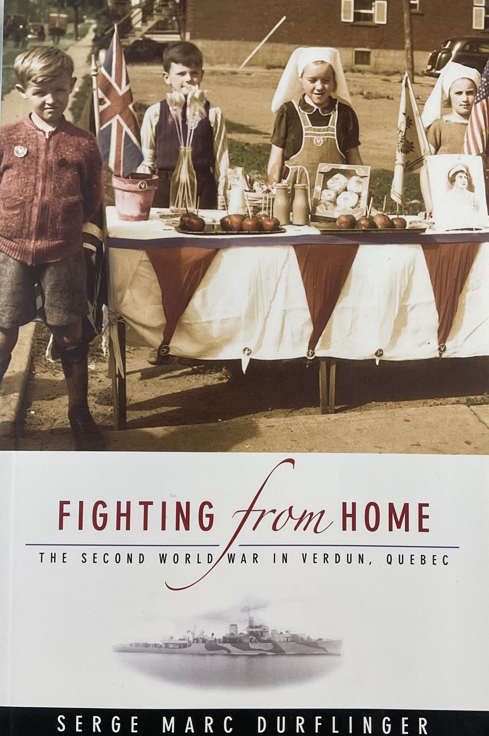 WW2 Canadian Fighting from Home The Second World War in Verdun Quebec Used Softcover Reference Book WW2 Canadian Fighting from Home The Second World War in Verdun Quebec Used Softcover Reference Book