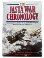 WW1 Imperial German Air Service The Jasta War Chronology New Hardcover Reference Book WW1 Imperial German Air Service The Jasta War Chronology New Hardcover Reference Book