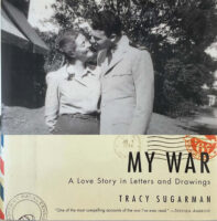 WW2 US My War A Love Story in Letters and Drawings Used Hardcover Reference Book