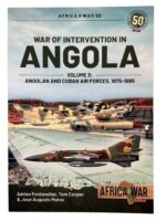 War of Intervention in Angola Vol 3 Angolan and Cuban Air Forces Africa at War No 50 New Softcover Reference Book