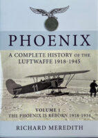 WW1 WW2 German Luftwaffe Phoenix A Complete History Vol 1 Phoenix Reborn New Hardcover Reference Book