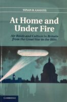 British At Home and Under Fire Air Raids and Culture Used Softcover Reference Book