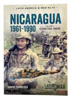 Nicaragua 1961-1990 Vol 2 Contra War Latin America at War No 15 New Softcover Reference Book
