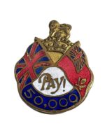 Canadian Poppy Fund 1929 50 Thousand Club Lapel Badge