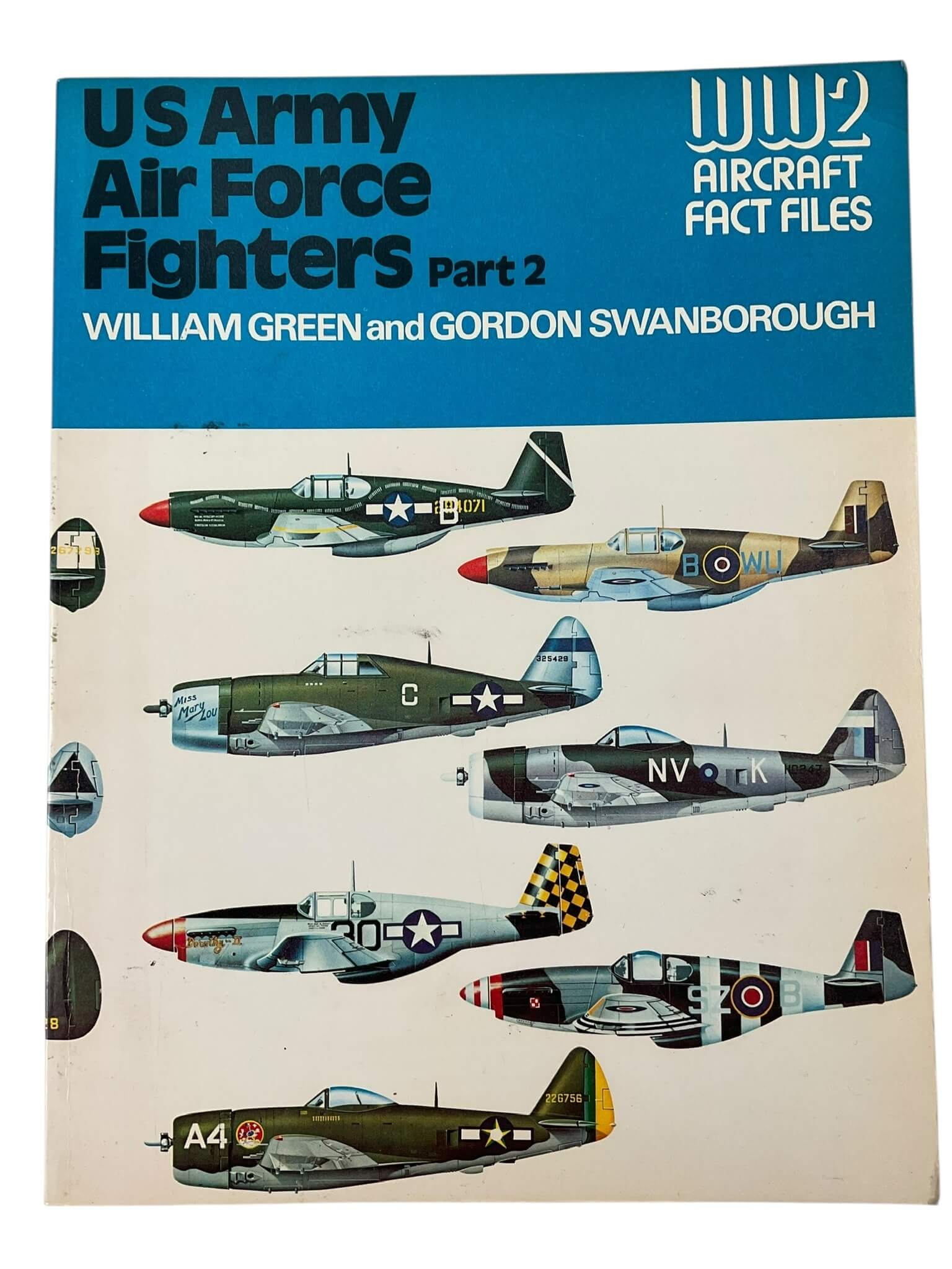 WW2 US Army Air Force Fighters Part 2 WW2 Aircraft Fact Files Used Softcover Reference Book WW2 US Army Air Force Fighters Part 2 WW2 Aircraft Fact Files Used Softcover Reference Book