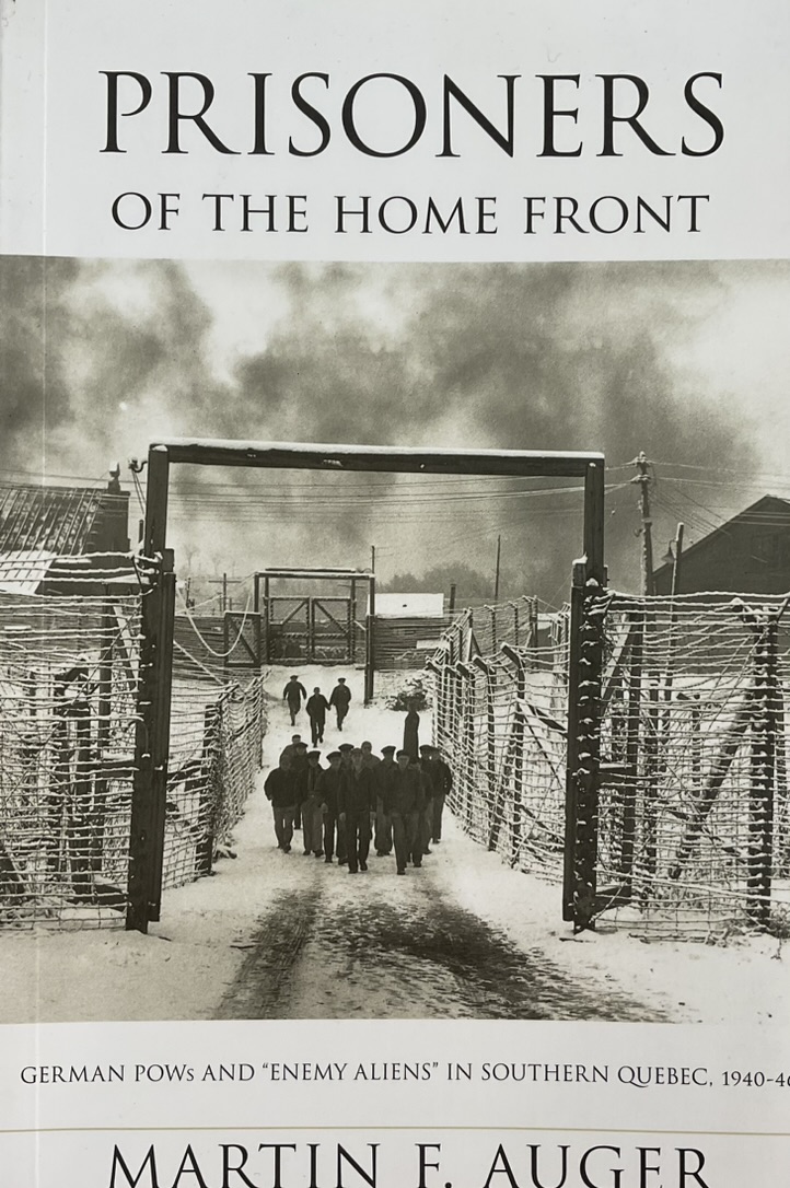 WW2 Canadian German POW Prisoners of the Homefront Used Softcover Reference Book WW2 Canadian German POW Prisoners of the Homefront Used Softcover Reference Book