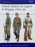 WW2 German Dutch Waffen-SS Legion and Brigade Osprey Men At Arms No 531 New Softcover Reference Book