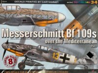 WW2 German Messerschmitt Bf 109s Over the Mediterranean Part 1 Mini Topcolors No 34 New Softcover Reference Book