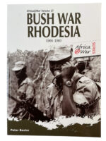 Bush War Rhodesia 1966-1980 Africa at War Vol 17 New Softcover Reference Book