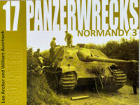 WW2 German Panzerwrecks No 17 New Softcover Reference Book
