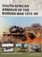 South African Armour of the Border War 1975-89 Osprey New Vanguard No 243 New Softcover Reference Book