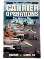 US USN The Illustrated History of Carrier Operations The Vietnam War Used Softcover Reference Book