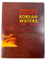 Canadian Naval Operations in Korean Waters 1950-1955 Used Hardcover Reference Book