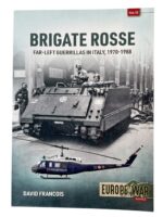Brigate Rosse Far-Left Guerrilla in Italy 1970-1988 Europe at War No 15 New Softcover Reference Book