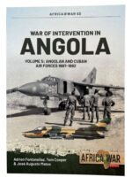 War of Intervention in Angola Vol 5 Angolan and Cuban Air Forces Africa at War No 63 New Softcover Reference Book