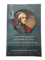 Canadian A Mohawk Memoir from the War of 1812 Used Softcover Reference Book