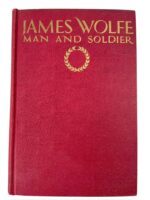 Canadian Plains of Abraham James Wolfe Man and Soldier Numbered Used Hardcover Reference Book