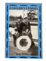 WW2 Canadian RCN Navy A Sailor's Stories Used Softcover Reference Book