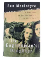 WW1 British BEF The Englishman's Daughter Used Hardcover Reference Book WW1 British BEF The Englishman's Daughter Used Hardcover Reference Book