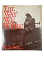 WW2 Canadian The Way We Were Ken Bell Used Hardcover Reference Book