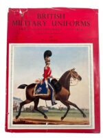 British Military Uniforms From Contemporary Pictures Used Hardcover Reference Book