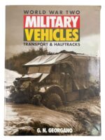 WW2 US British German World War 2 Military Vehicles Transport and Halftracks Used Hardcover Reference Book