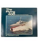 Canadian RCN Navy The Flying 400 Canada's Hydrofoil Project Used Softcover Reference Book