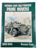 WW2 German Light Half-Tracked Prime Movers 1934-1945 Used Softcover Reference Book