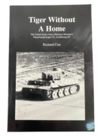WW2 US Army Ordnance Museum Tiger Without a Home Used Softcover Reference Book