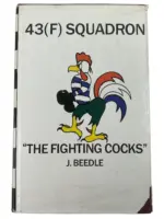WW1 WW2 British RAF 43 F SQN The Fighting Cocks J. Beedle Used Hardcover Reference Book