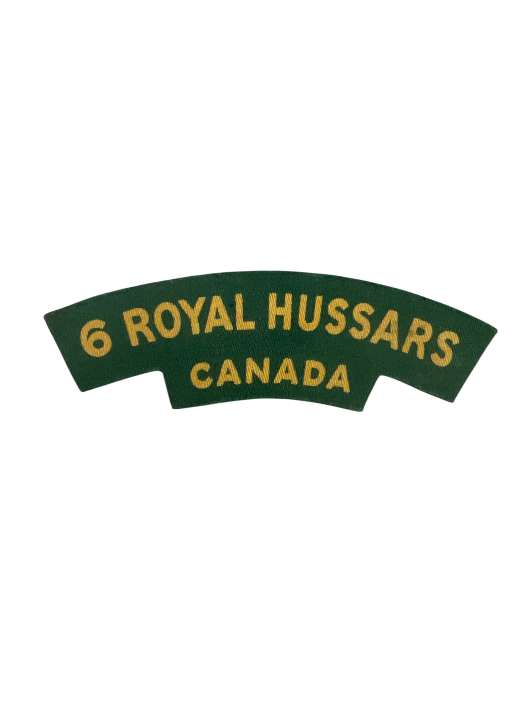 WW2 Canadian 6 Royal Hussars Canvas Shoulder Title Insignia Single WW2 Canadian 6 Royal Hussars Canvas Shoulder Title Insignia Single