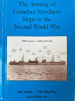 WW2 The Arming of Canadian Merchant Ships in the Second World War Used Softcover Reference Book