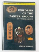 German Uniforms of the Panzer Troops 1917 to the Present Vol 1 Used Hardcover Reference Book