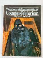 Weapons and Equipment of Counter-Terrorism Used Hardcover Reference Book