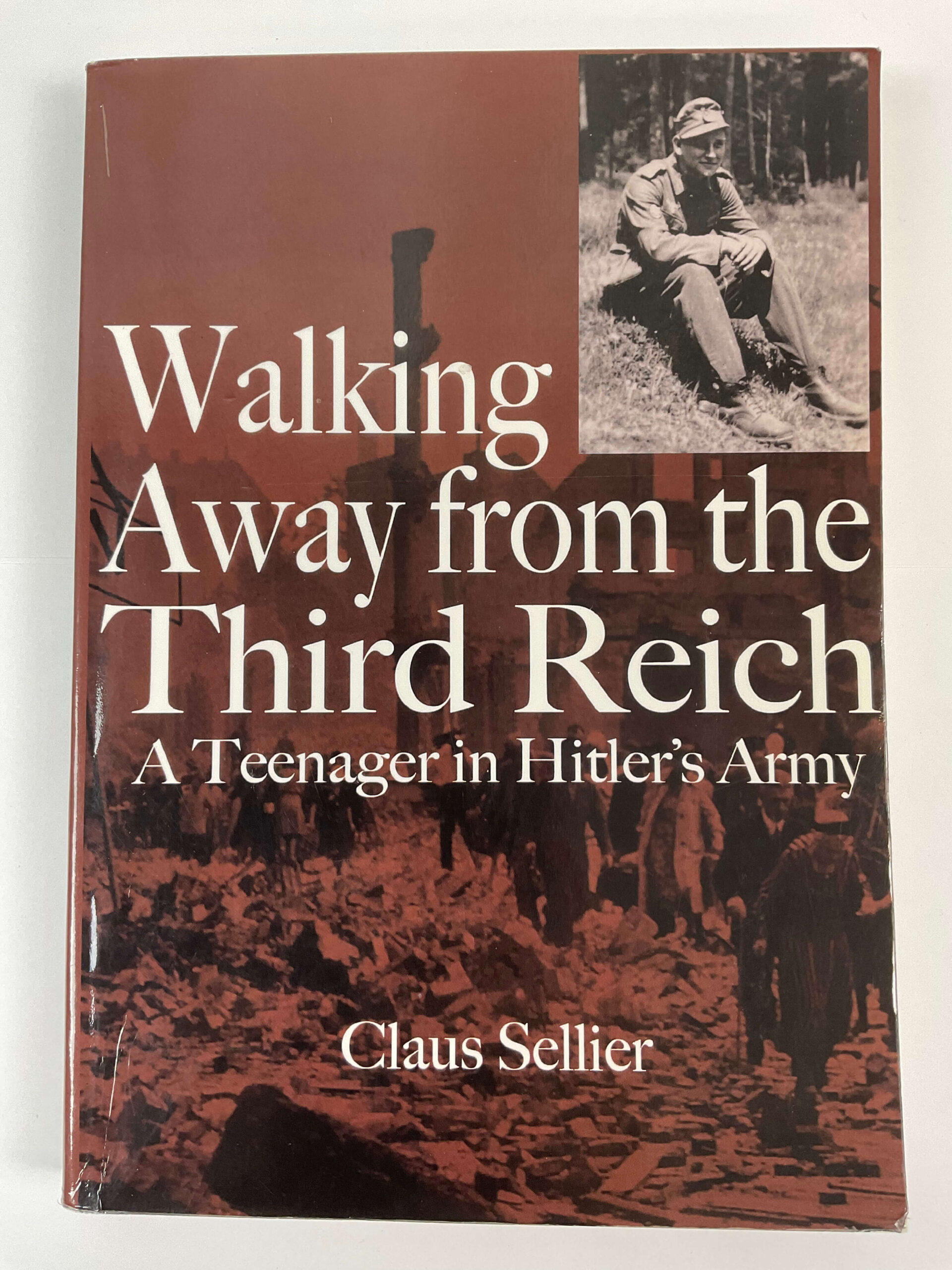 WW2 German Walking Away from the Third Reich A Teenager in Hitler's Army Used Softcover Reference Book WW2 German Walking Away from the Third Reich A Teenager in Hitler's Army Used Softcover Reference Book
