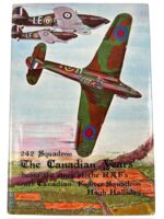 WW2 Canadian 242 Squadron The Canadian Years Hugh Halliday Used Hardcover Reference Book