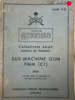 Canadian Army Sub-Machine Gun 9mm (C1) 1960 Used Softcover Reference Book Canadian Army Sub-Machine Gun 9mm (C1) 1960 Used Softcover Reference Book