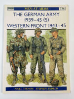 WW2 The German Army 5 Western Front 1943-45 Osprey Men At Arms No 226 New Softcover Reference Book