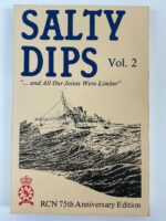 Canadian Navy RCN Salty Dips Vol 2 75th Anniversary Edition Used Softcover Reference Book